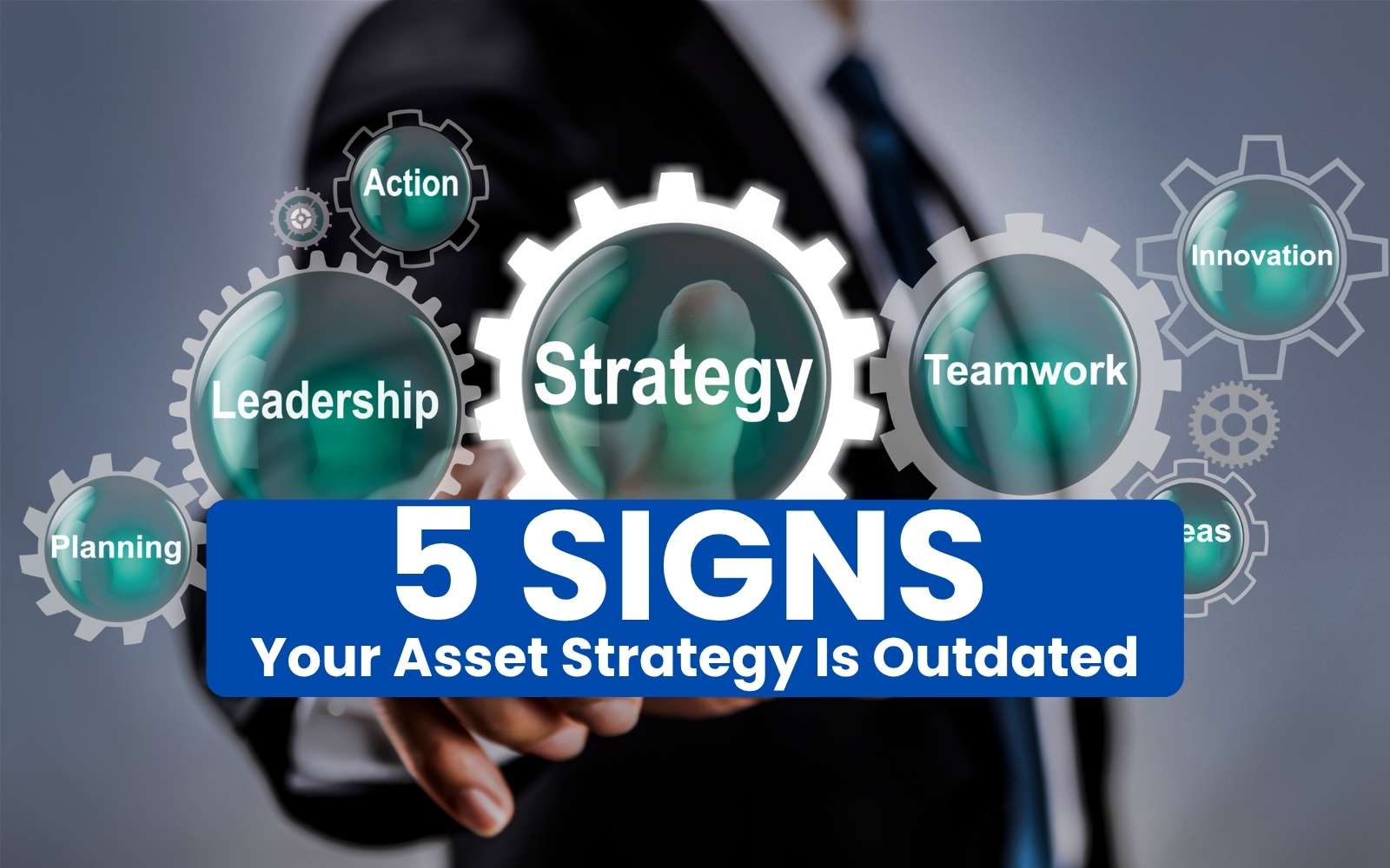 asset management strategy outdated